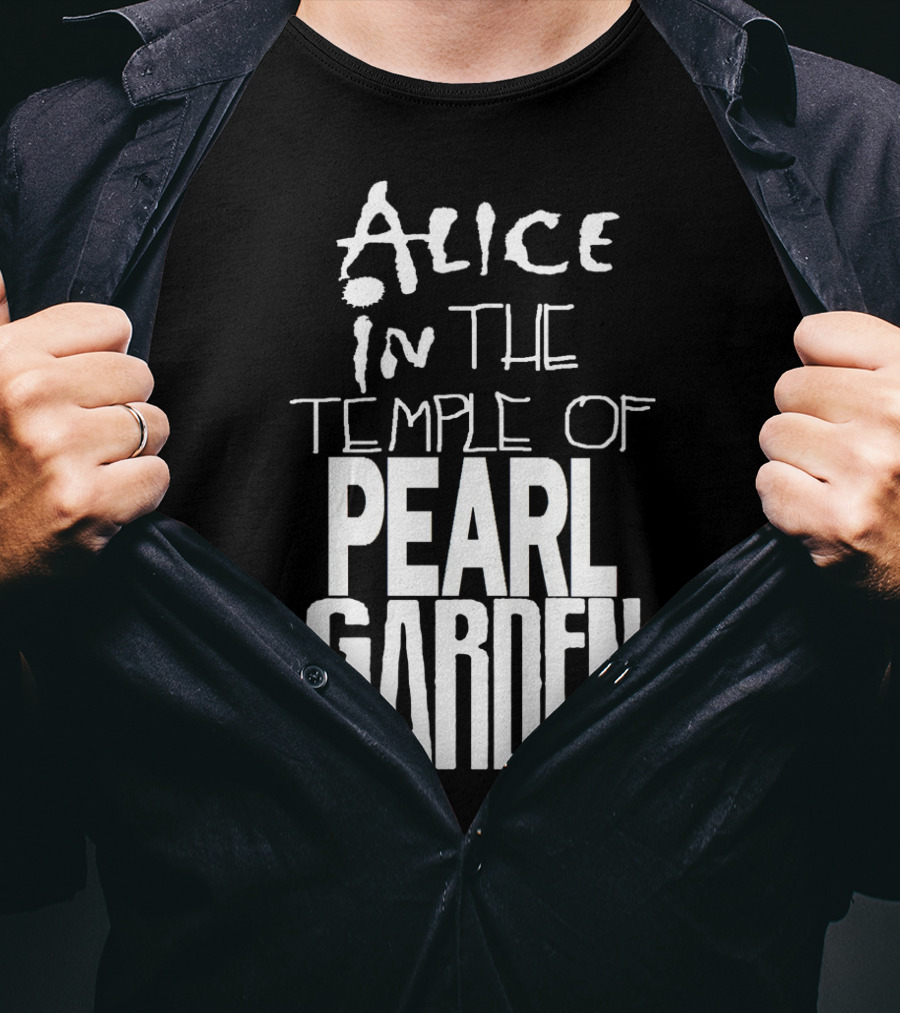 Alice In The Temple Of Pearl Garden T-Shirt