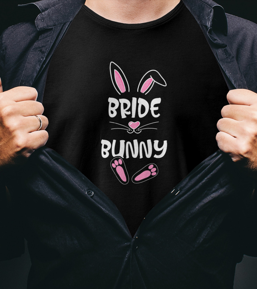Bride Bunny Easter Group White Text Pink Ears And Feet T-Shirt