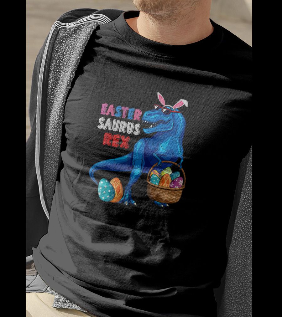 Easter Saurus Rex Dinosaur With Basket Of Eggs T-Shirt