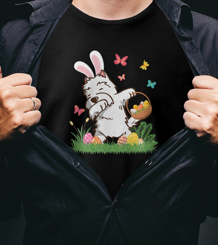 Westie Dog In Bunny Ears Dabbing With Easter Egg Basket And Butterflies T-Shirt