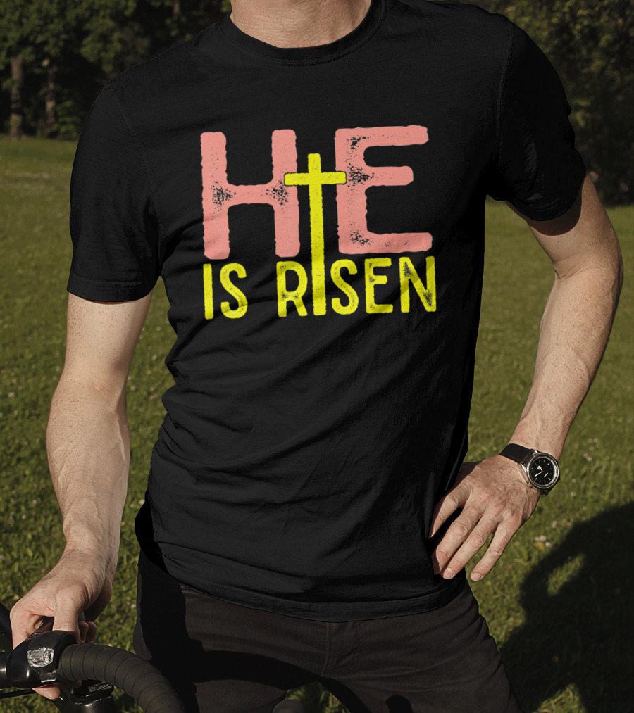 He Is Risen Christian Easter Jesus Cross Typography T-Shirt