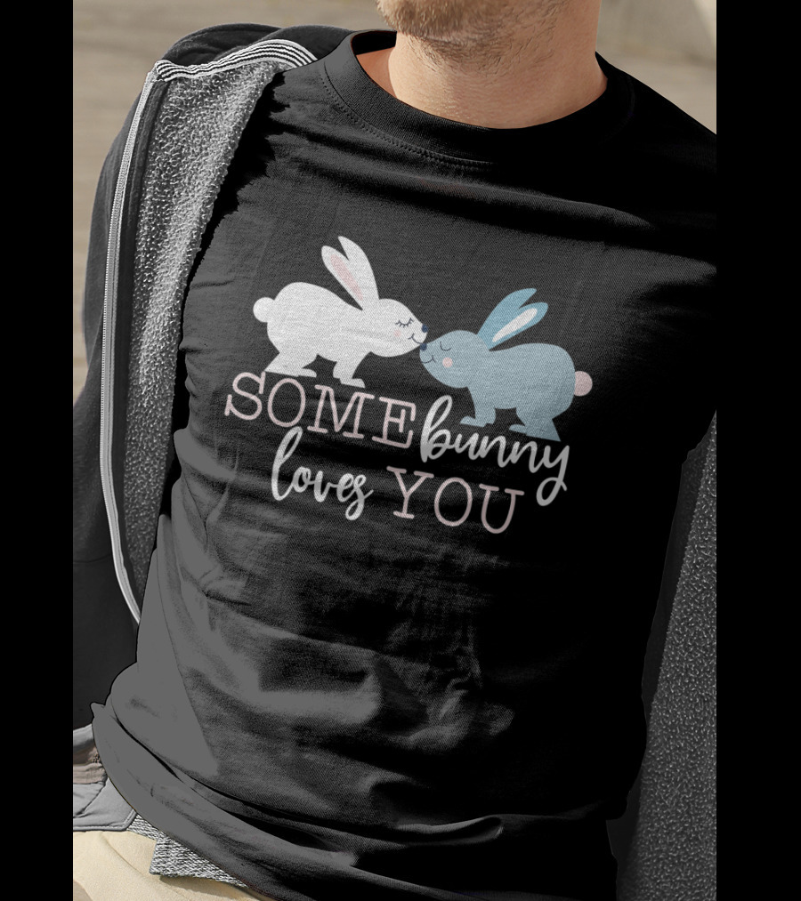Some Bunny Loves You Rabbit Couple Easter T-Shirt