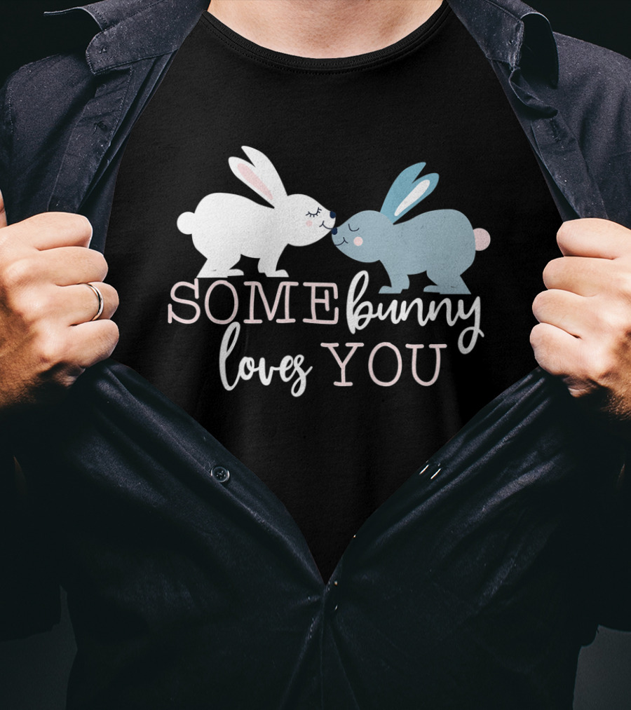 Some Bunny Loves You Rabbit Couple Easter T-Shirt