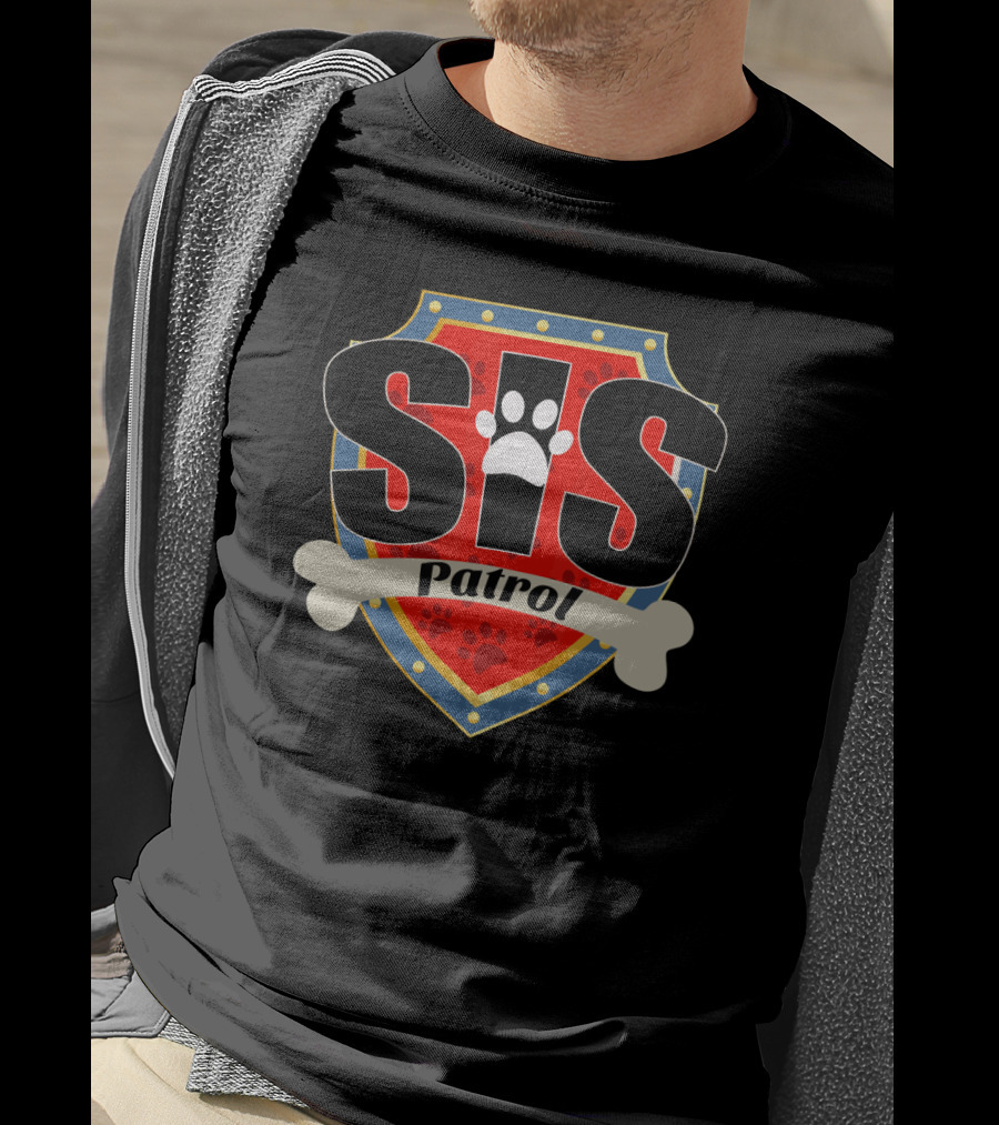 Sis Patrol Paw Print Shield Funny Dog Sis T-Shirt