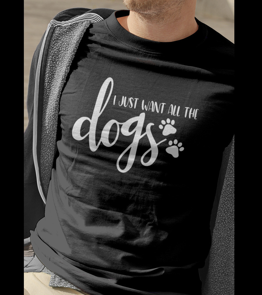 I Just Want All The Dogs Paw Prints Animal Rescue Dog T-Shirt