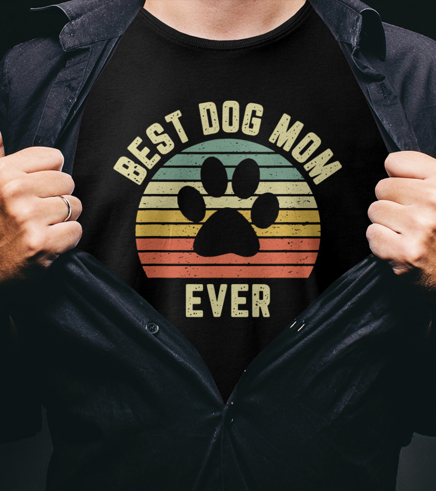 Best Dog Mom Ever Vintage Dog Mom Mother T-Shirt
