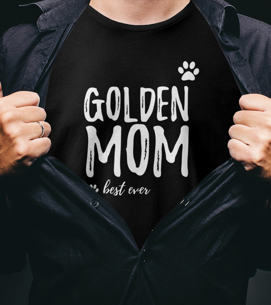 Golden Mom Best Ever Funny Golden Retriever Dog T-Shirt