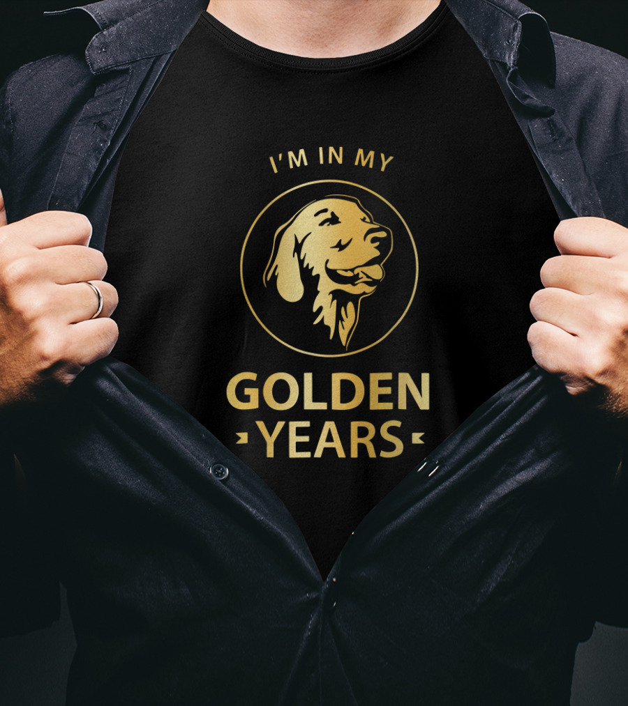 Golden Retriever I'm In My Golden Years T-Shirt