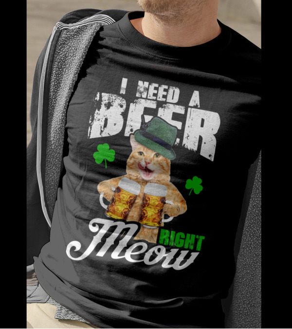 I Need A Beer Right Meow St Patricks Day Cat Lover Shamrocks Hat Beer Mugs T-Shirt