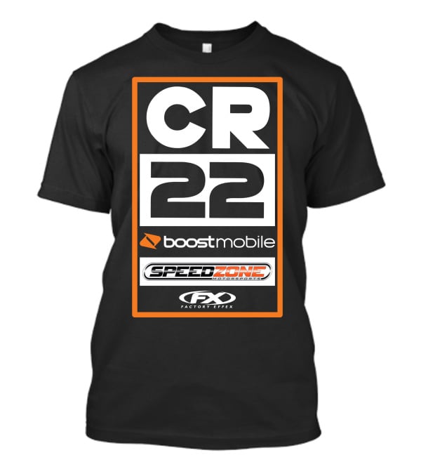 CR22 Boost Mobile Speed Zone FX Factory Effex T-Shirt