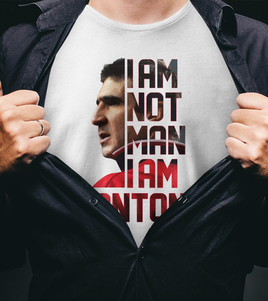 I AM NOT MAN I AM CANTONA Football Legend Iconic Image T-Shirt