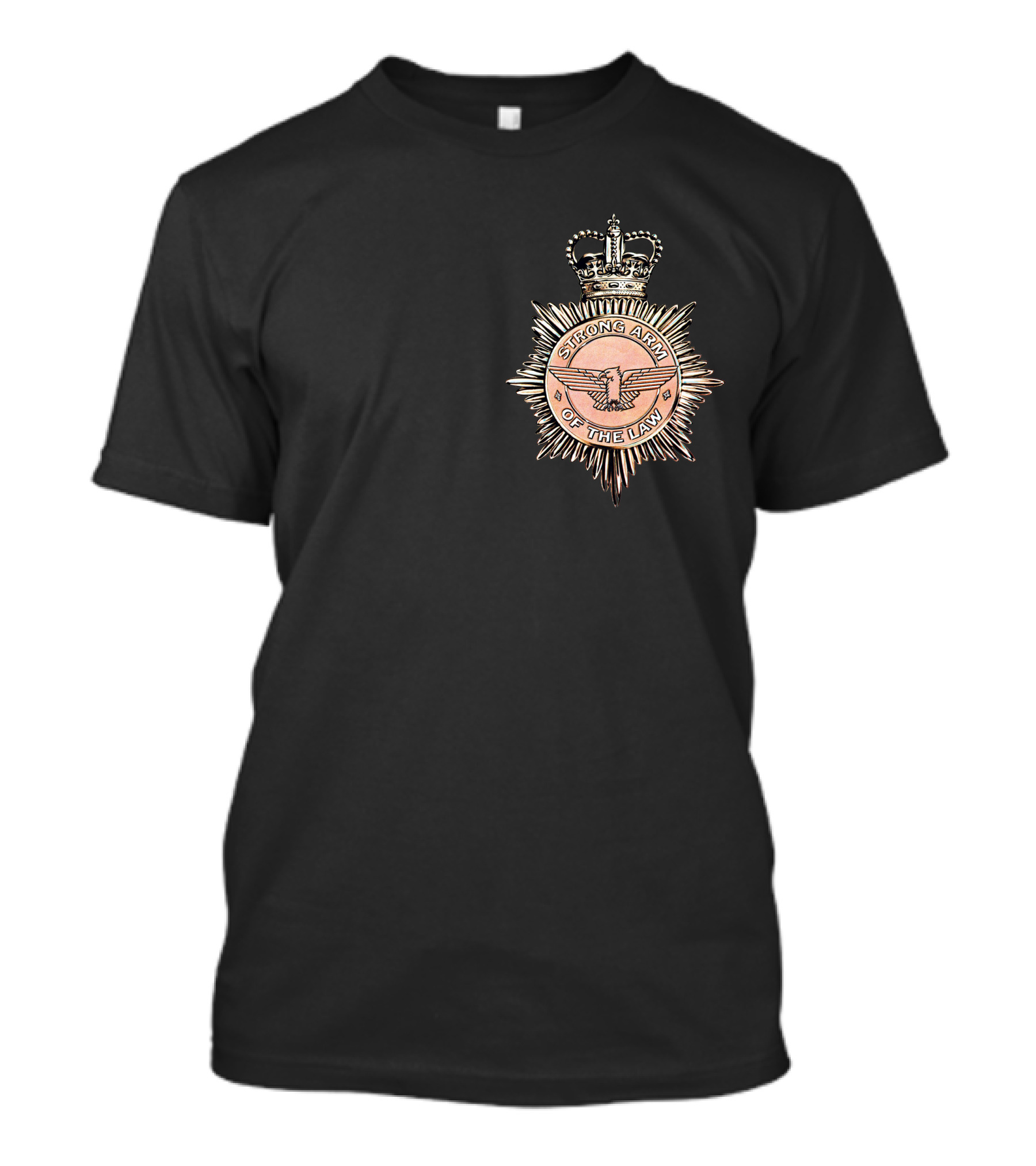 Saxon Strong Arm Of The Law Badge With Crown And Eagle Emblem T-Shirt