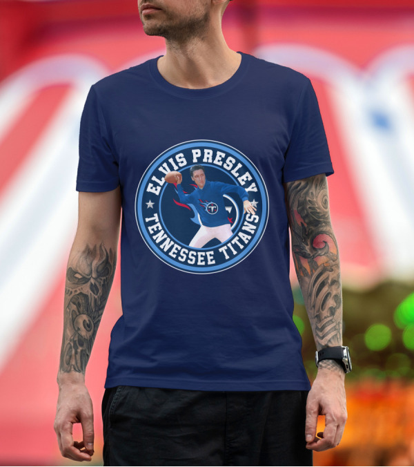 Premium T-Shirt: Elvis Presley Tennessee Titans Football T-Shirt Elvis Presley Tennessee Titans Football T-Shirt