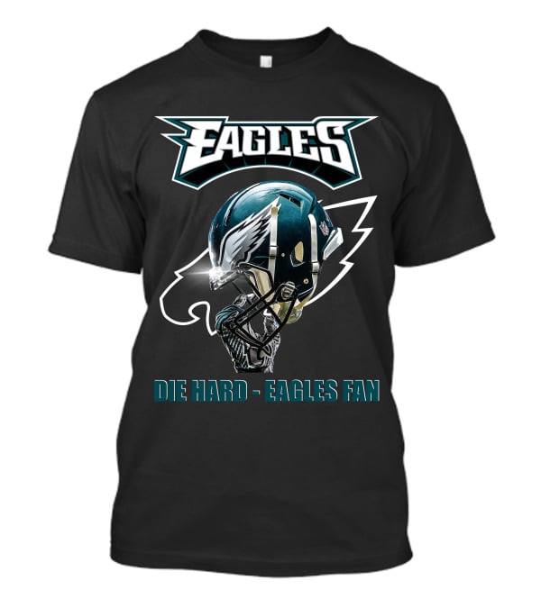 Die Hard Eagles Fan Football Helmet Eagles T-Shirt