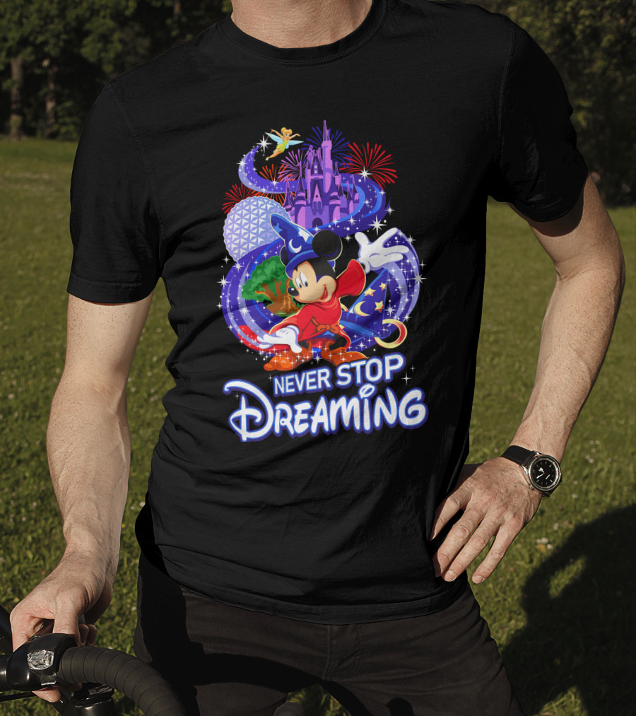 Never Stop Dreaming Mickey Sorcerer Castle Fireworks T-Shirt