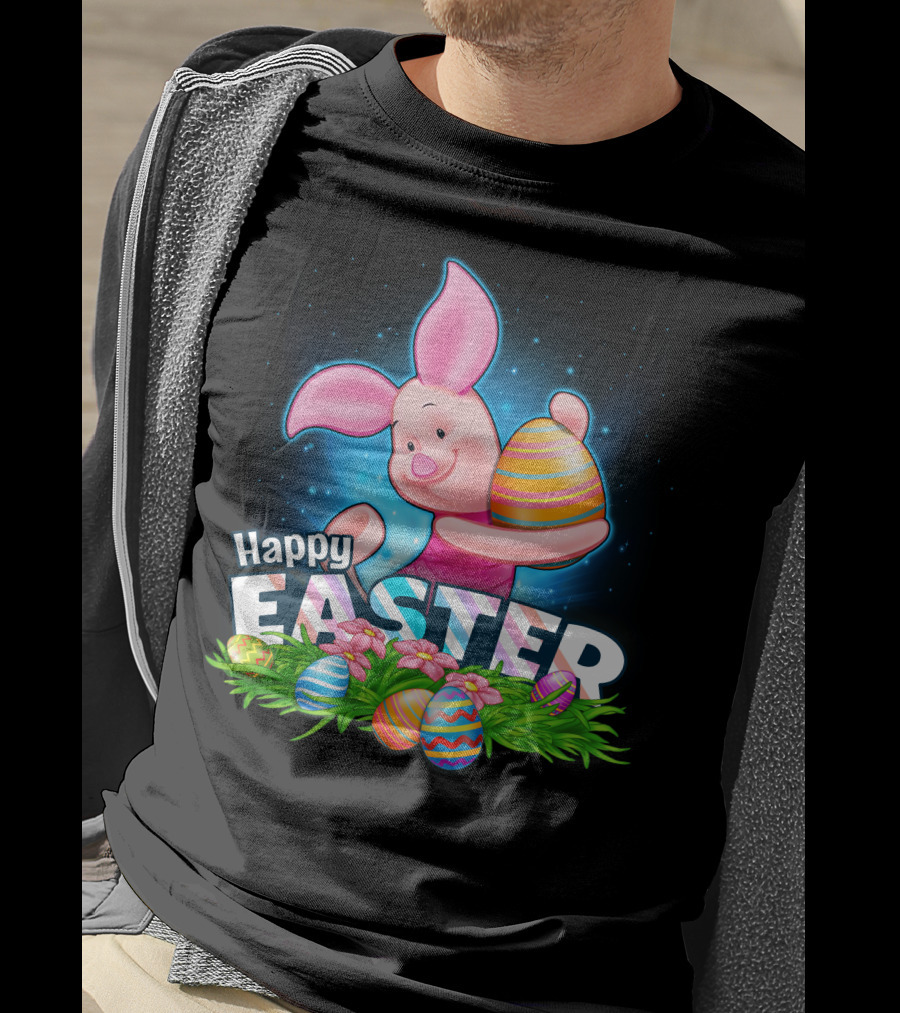 Piglet Happy Easter With Colorful Eggs And Spring Flowers T-Shirt