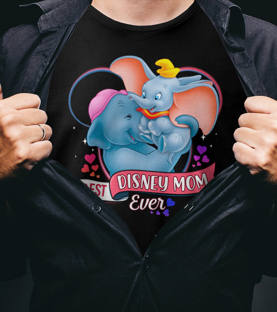 Best Disney Mom Ever Dumbo And Mom Hearts T-Shirt