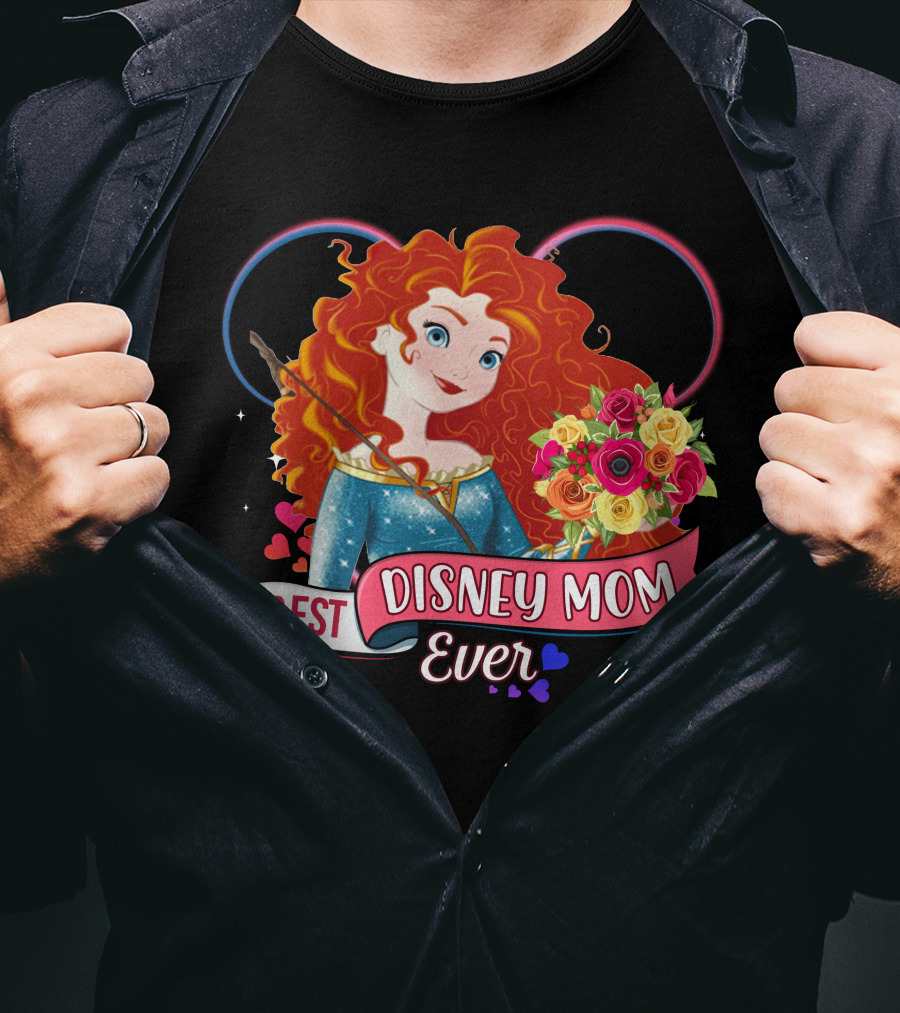 Best Disney Mom Ever Merida And Colorful Flower Bouquet With Hearts And Bow T-Shirt