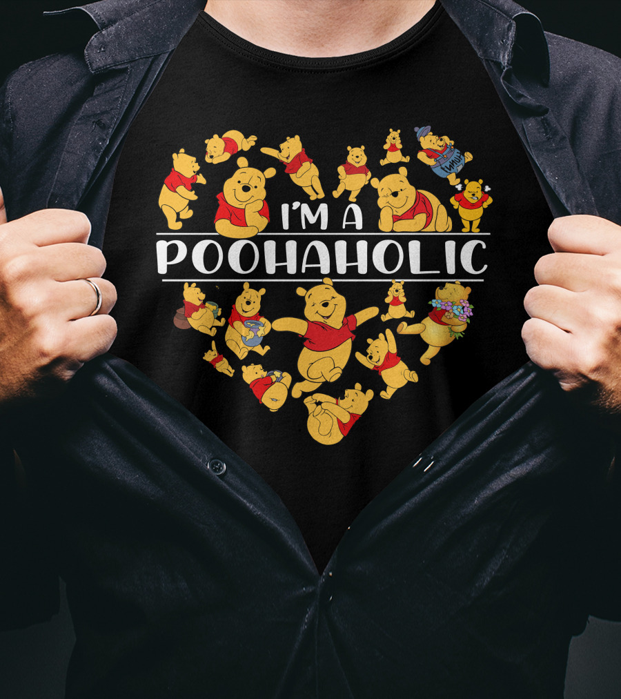 I'm A Poohaholic Heart-Shaped Pooh Bear Enthusiast T-Shirt