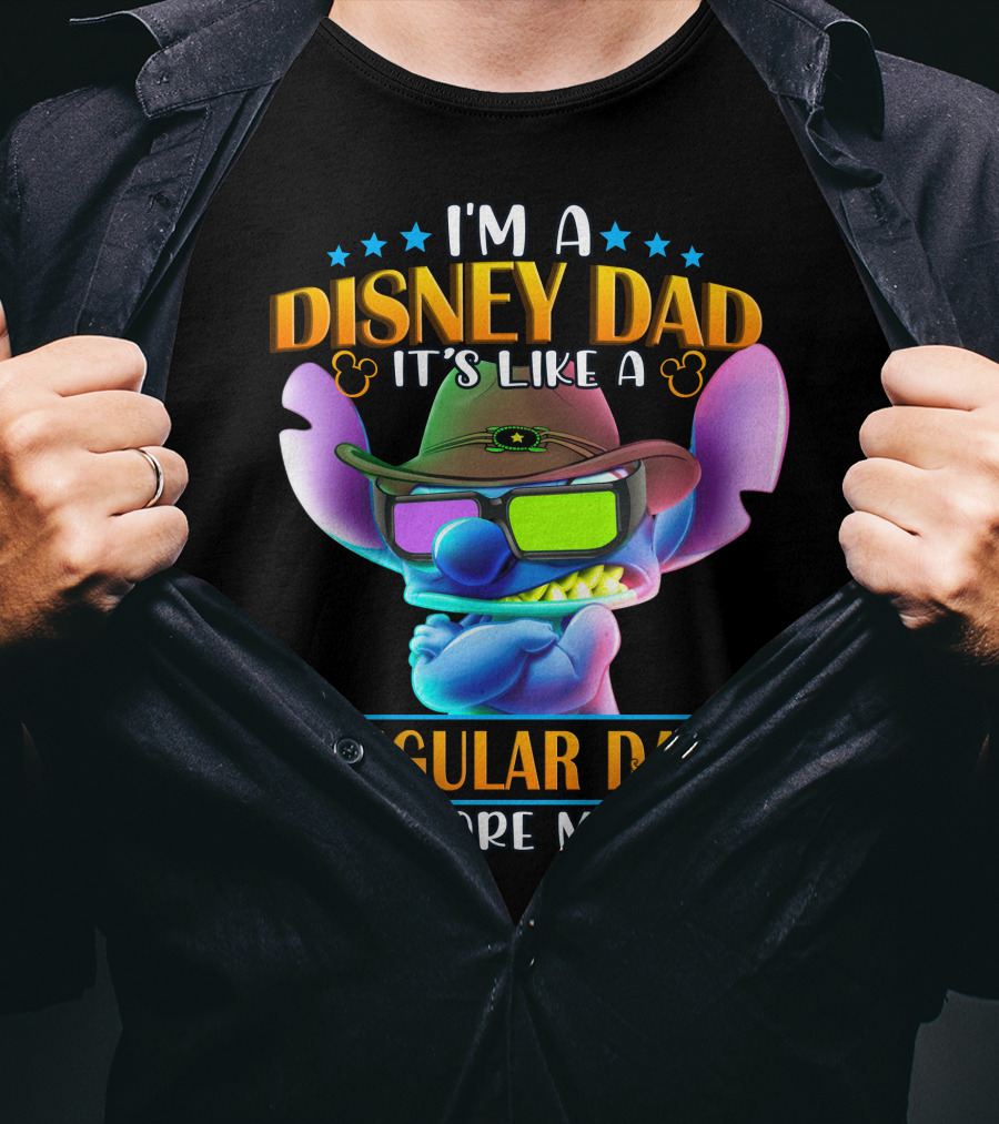 I'm A Disney Dad It's Like A Regular Dad But More Magical Stitch T-Shirt