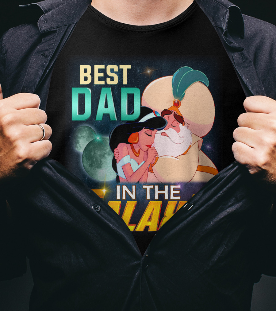 Best Dad In The Galaxy Jasmine And Her Father T-Shirt