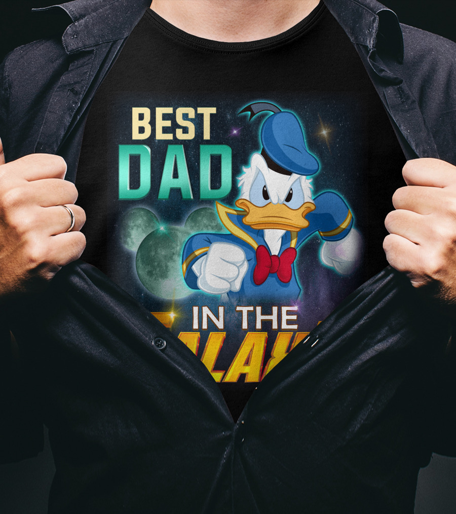 Best Dad Donald IN The Galaxy T-Shirt