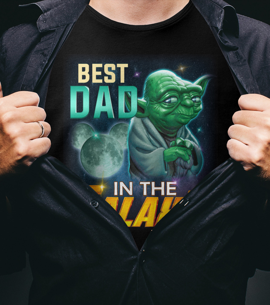 Best Dad Yoda IN The Galaxy T-Shirt