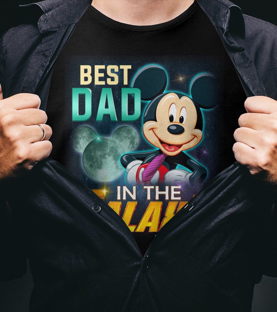 Best Dad Mickey IN The Galaxy T-Shirt
