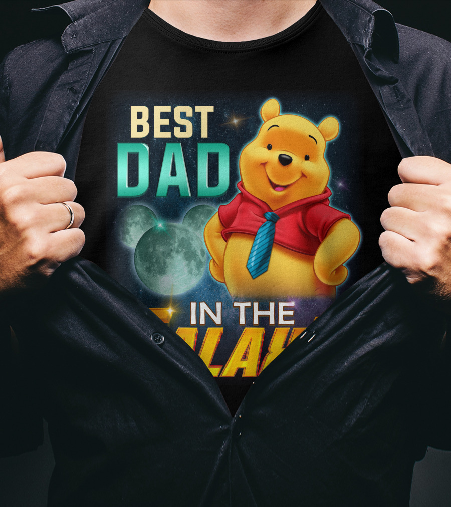 Best Dad IN The Galaxy Pooh T-Shirt