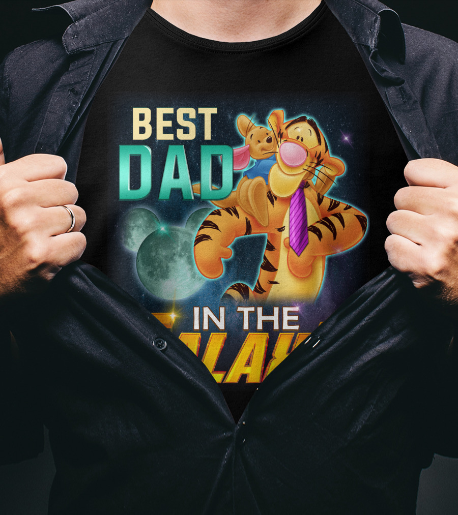 Best Dad Tigger IN The Galaxy T-Shirt