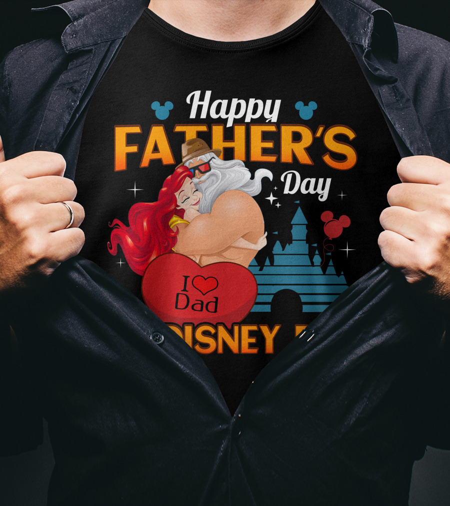 Happy Father's Day To The Best Disney Dad T-Shirt