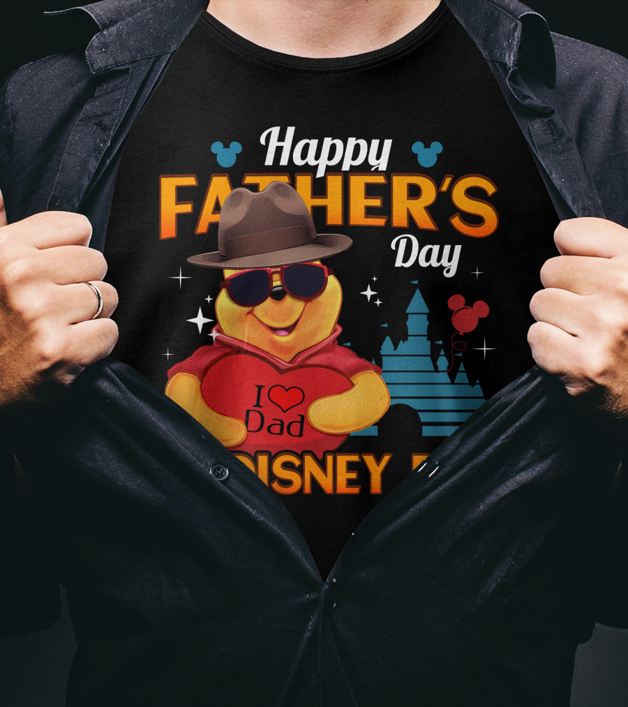 Happy Father's Day To The Best Disney Dad With Pooh Heart And Castle T-Shirt