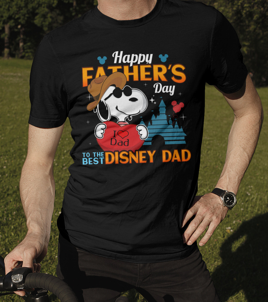 Happy Father's Day Snoopy I Love Dad To The Best Disney Dad T-Shirt
