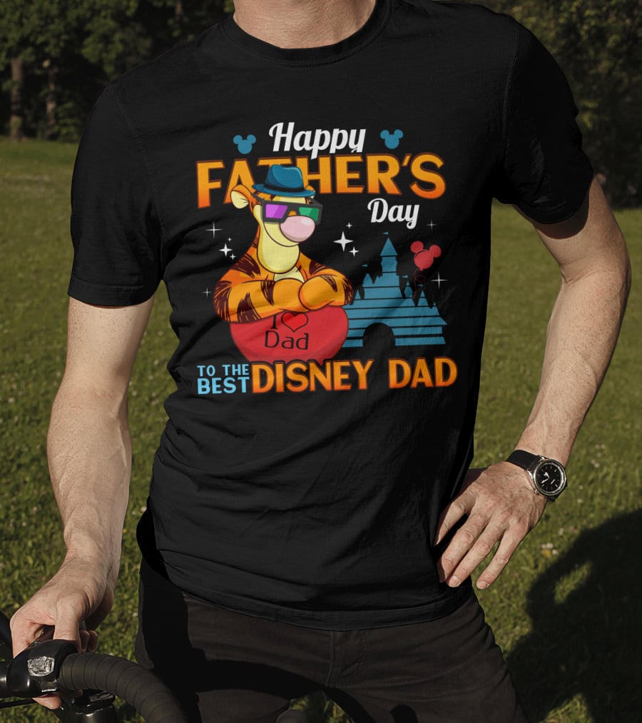 Happy Father's Day To The Best Disney Dad Tigger T-Shirt