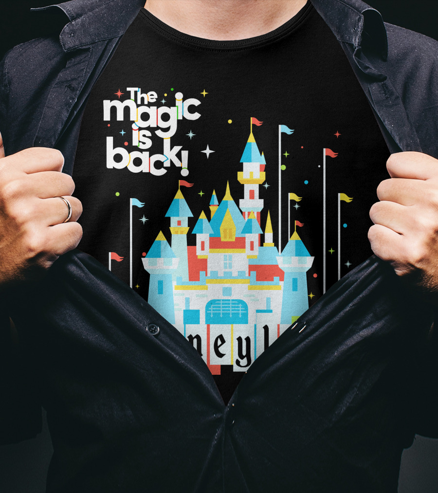 The Magic Is Back Disneyland Resort Castle T-Shirt