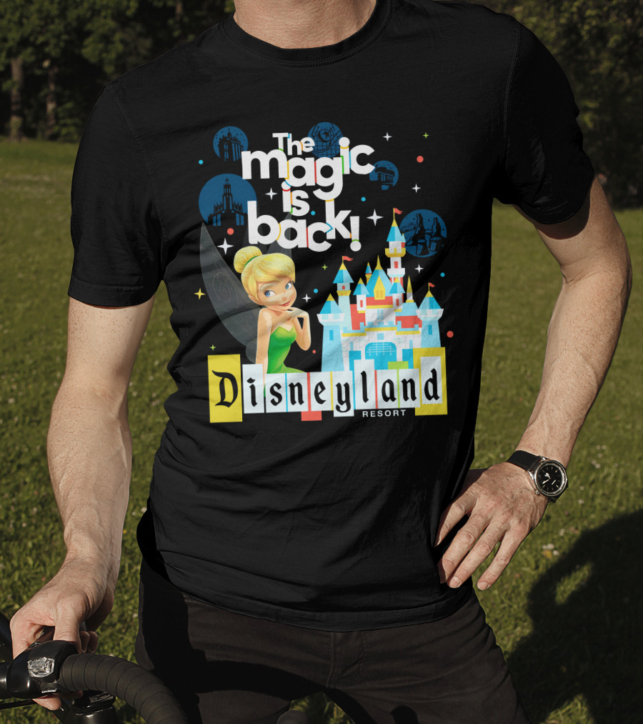 The Magic Is Back Tinker Bell Disneyland Resort T-Shirt