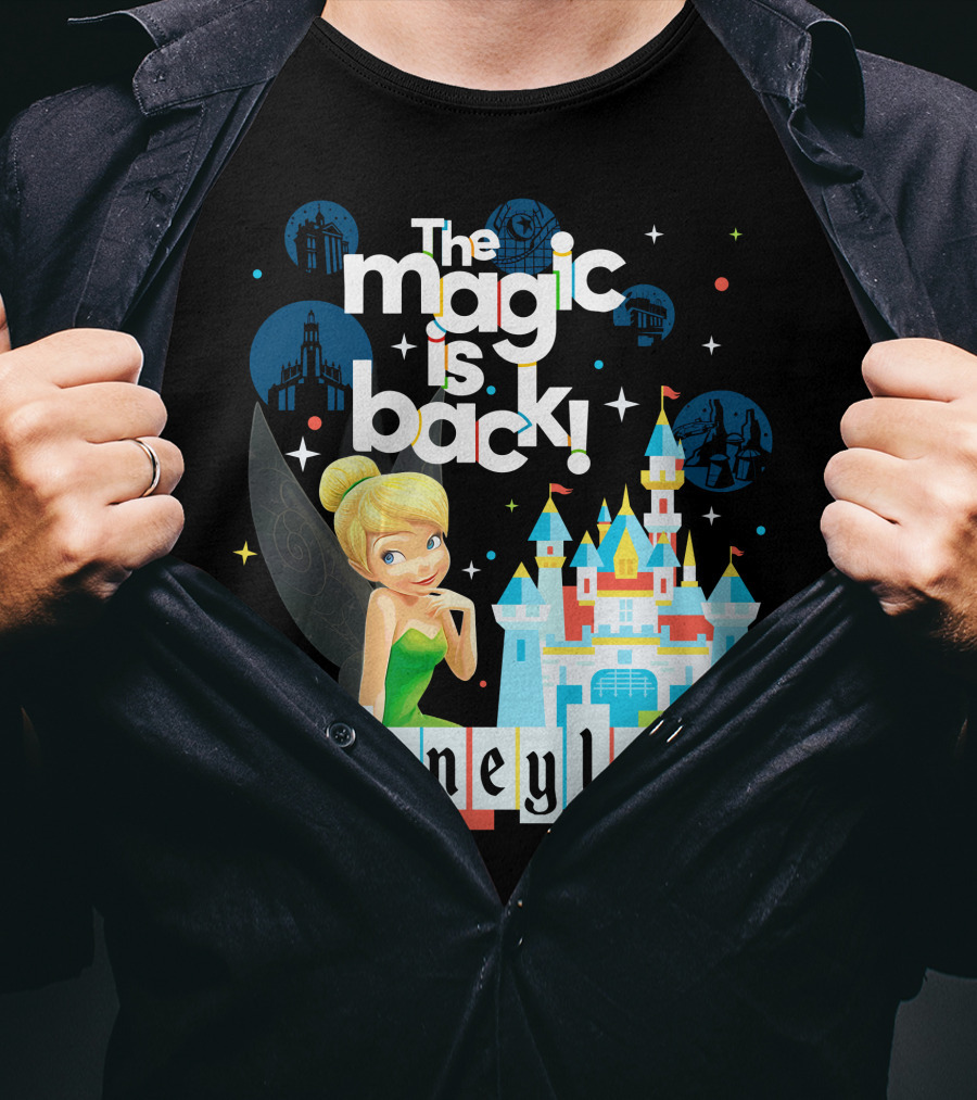 The Magic Is Back Tinker Bell Disneyland Resort T-Shirt