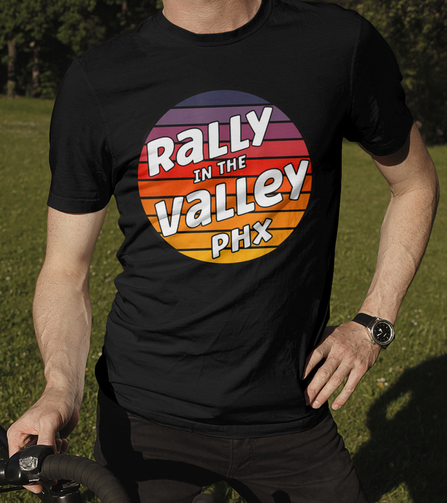 Rally In The Valley Phx Style T-Shirt