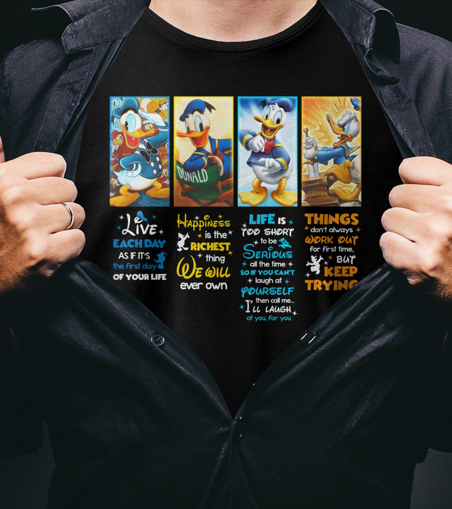 Donald Duck Live Happiness Life Keep Trying T-Shirt