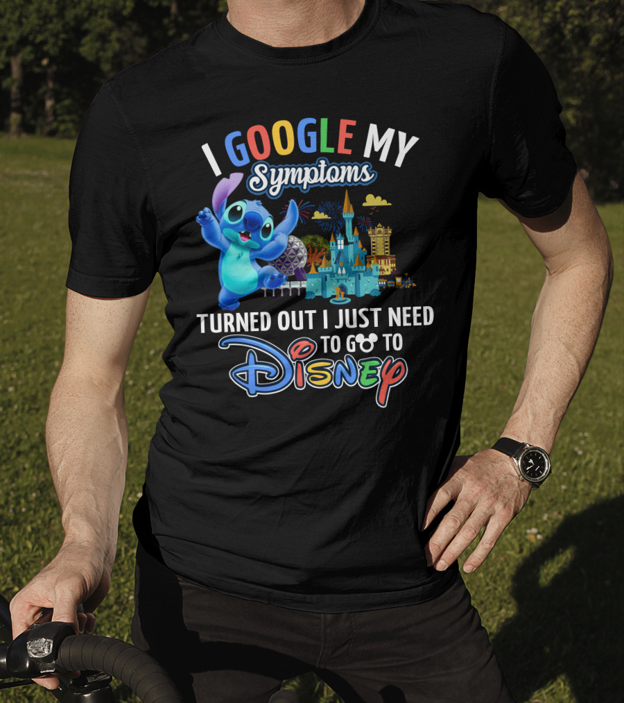 I Google My Symptoms Turned Out I Just Need To Go To Disney Stitch Disney Castle T-Shirt