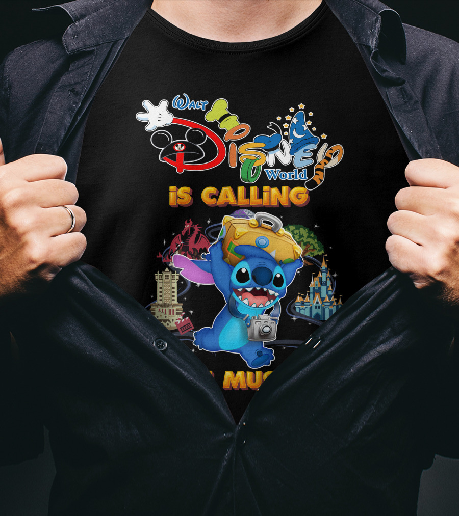 Walt Disney World Is Calling And I Must Go Stitch T-Shirt
