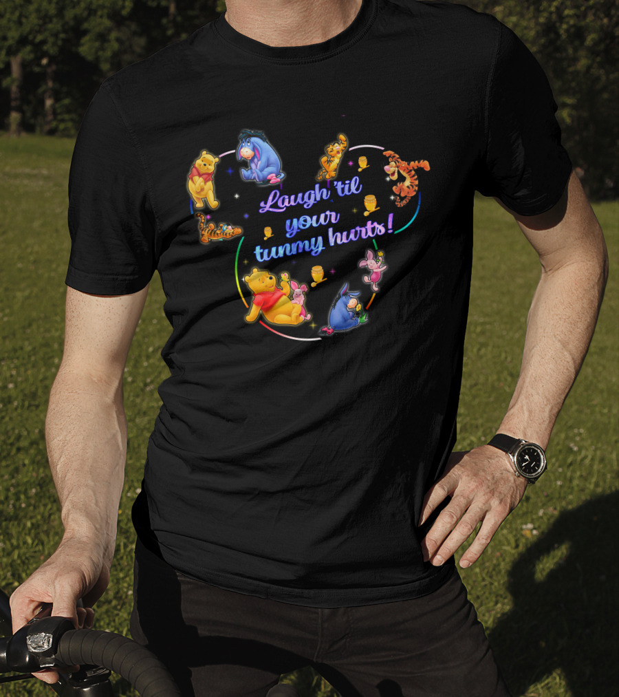 Laugh 'Til Your Tummy Hurts Winnie The Pooh And Friends T-Shirt