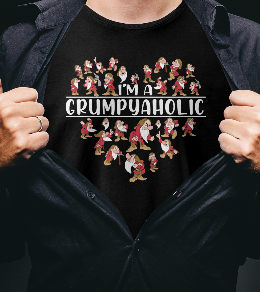 I'm A Grumpyaholic Disney Dwarf Character Collection T-Shirt