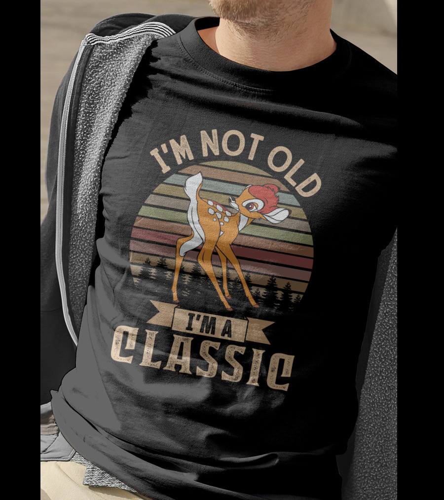 I'm Not Old I'm A Classic Bambi T-Shirt