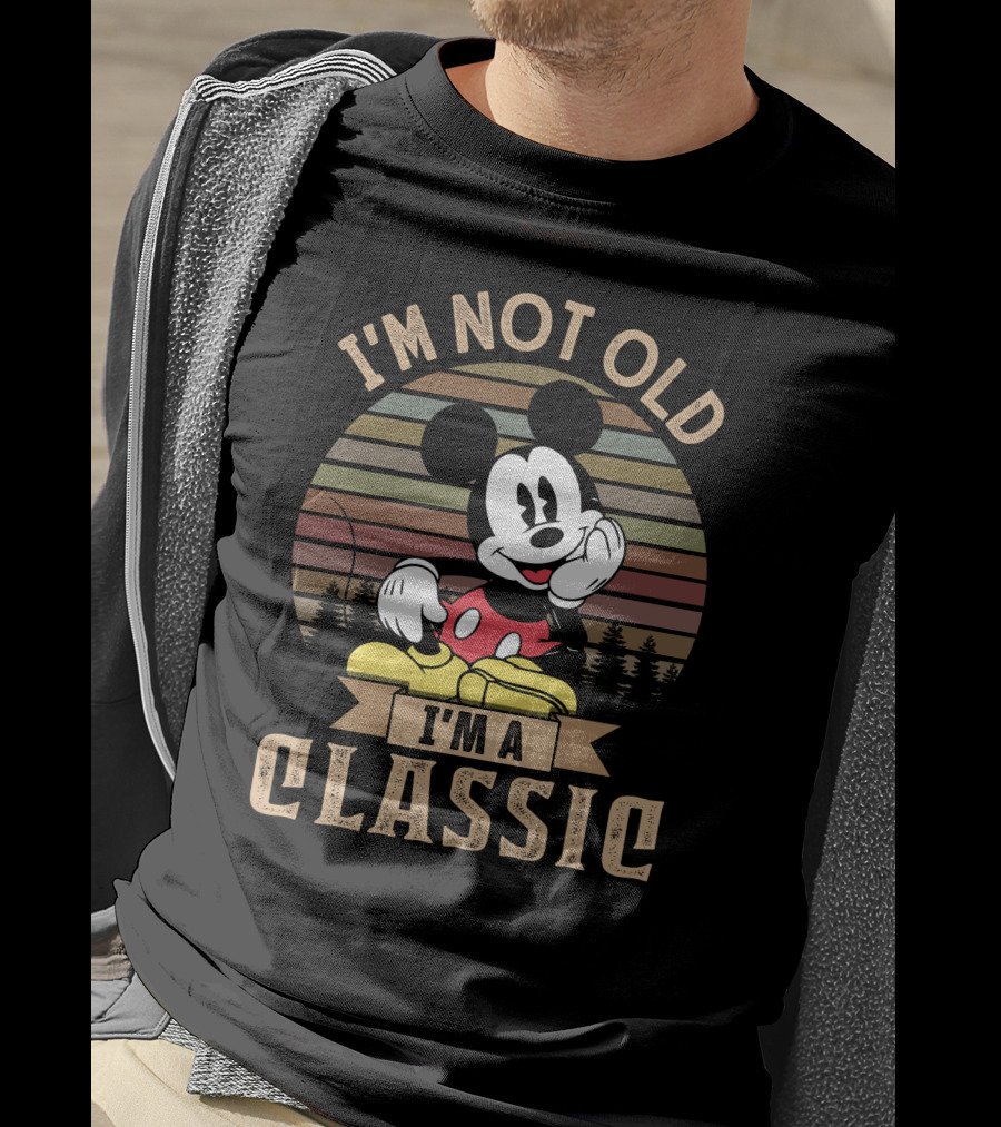 I'm Not Old I'm A Classic Mickey Vintage Disney Character T-Shirt