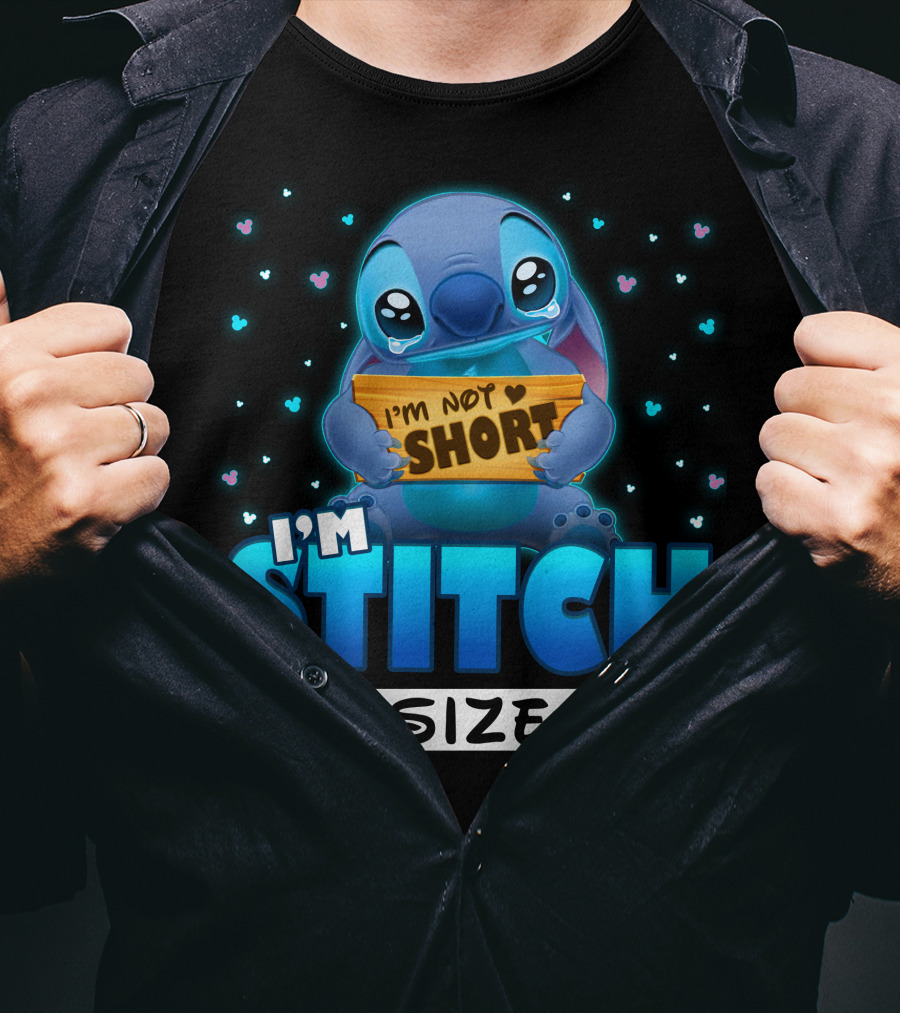 I'm Stitch I'm Not Short Size T-Shirt