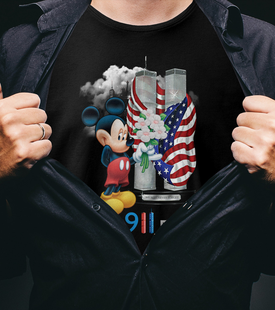 Never 9/11 Forget Mickey We Will Never Forget T-Shirt