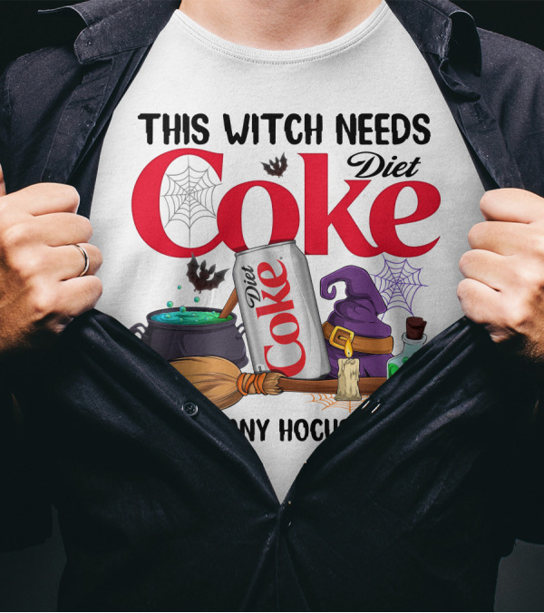 This Witch Needs Diet Coke With Cauldron Broom Potion Before Any Hocus Pocus T-Shirt