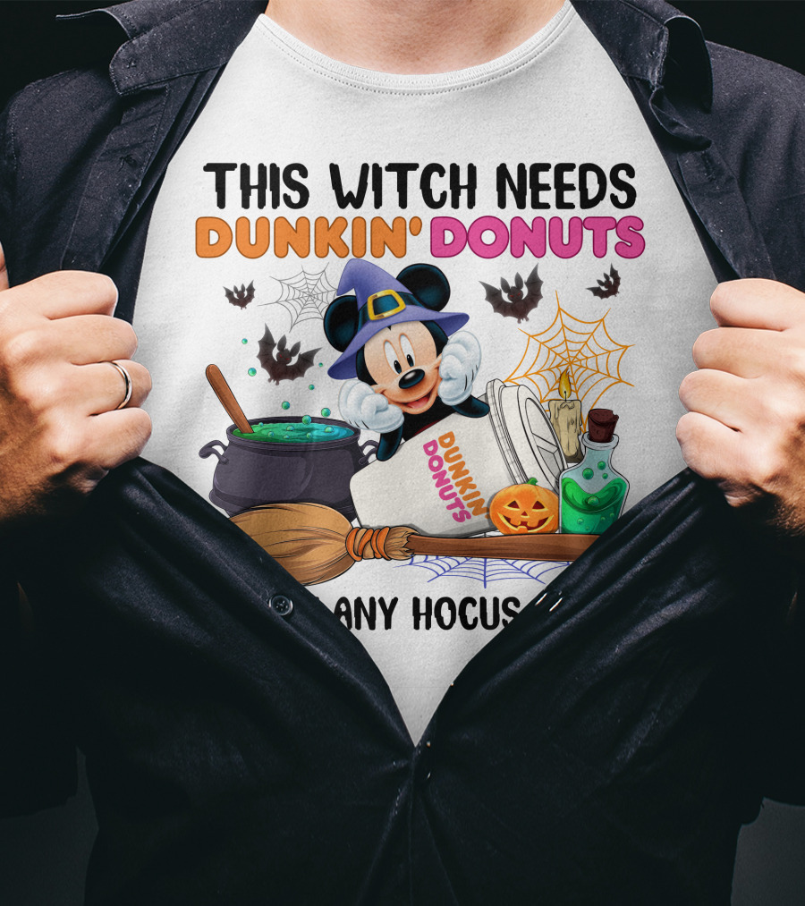 This Witch Needs Dunkin' Donuts Mickey Mouse Before Any Hocus Pocus T-Shirt