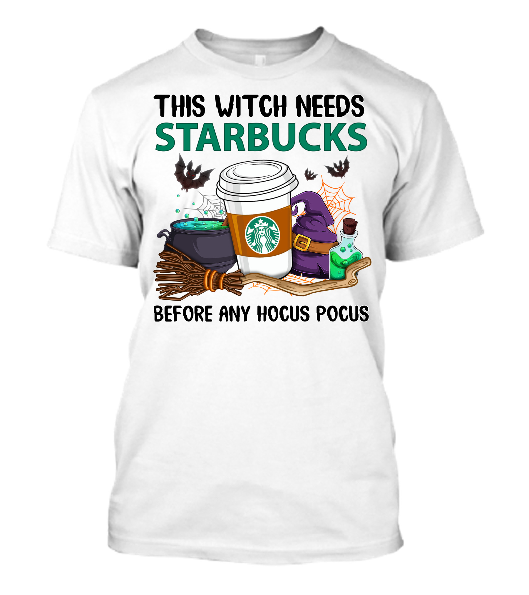 This Witch Needs Starbucks Before Any Hocus Pocus T-Shirt